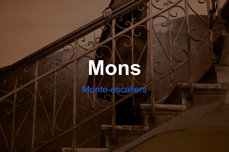 Monte-escaliers à Mons, Belgique - Trouvez un professionnel